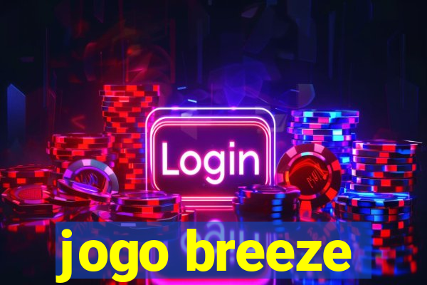 jogo breeze